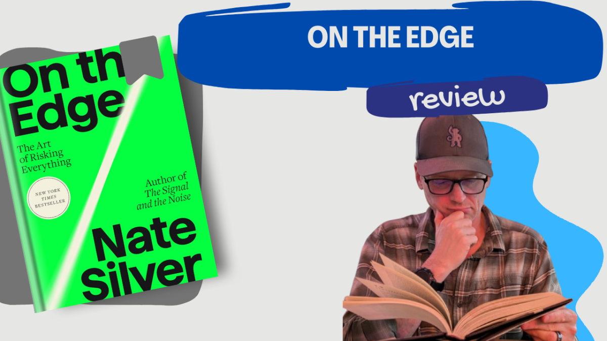 Book Overview & Insight — On the Edge By Nate Silver
